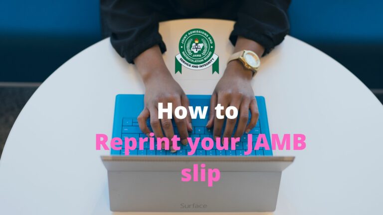 How To Reprint Your JAMB Slip by Yourself 2024- Print Examination Slip