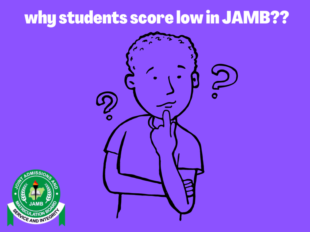 why students score low in JAMB