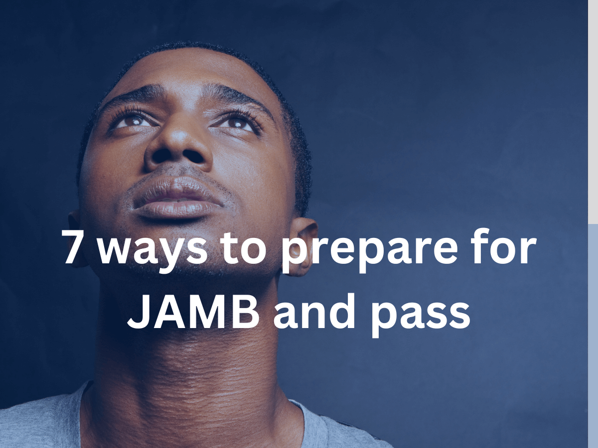 7-ways-to-prepare-for-JAMB-and-pass-1
