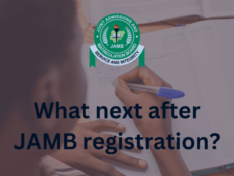 After JAMB registration, What next?