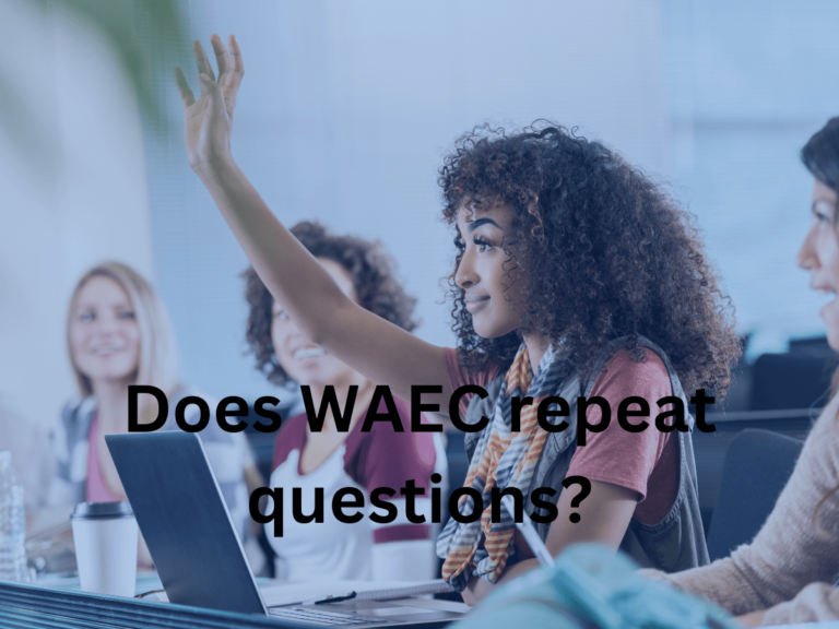 Does WAEC repeat questions?