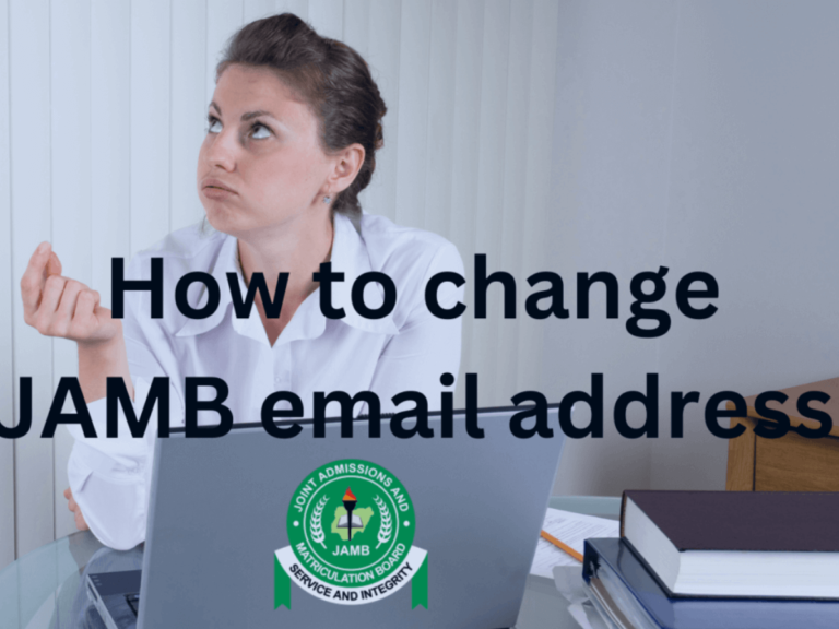 How to change JAMB email address and link it in 2024