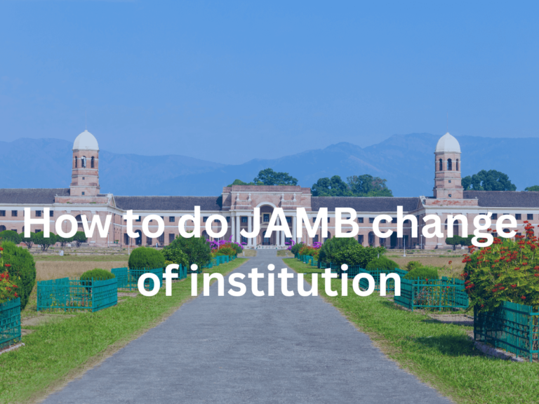 How to do JAMB change of institution in 2024