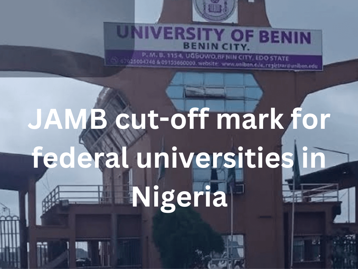 JAMB cutoff mark for federal universities in Nigeria 2024