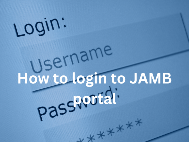 My JAMB profile- How to login to JAMB portal