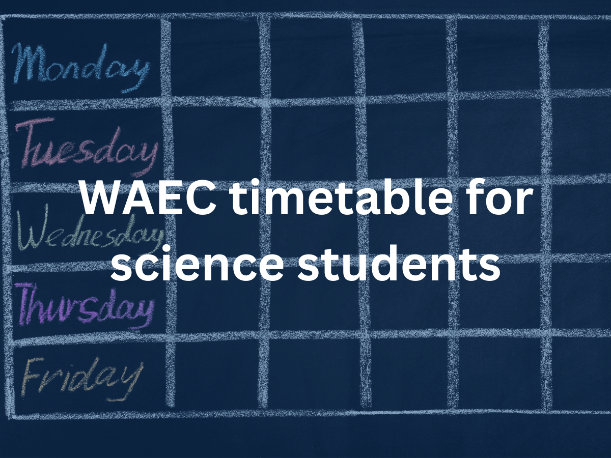 WAEC timetable for science students