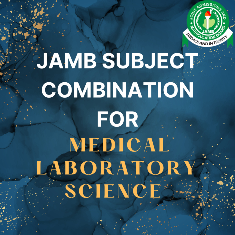JAMB subject combination for Medical Laboratory Science