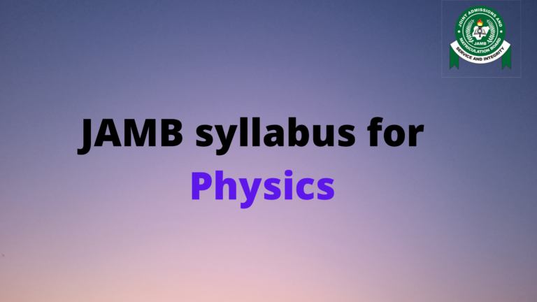 JAMB  Physics Syllabus