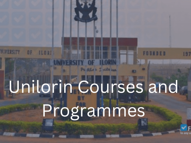 List Of All UNILORIN Courses And Programmes 2024