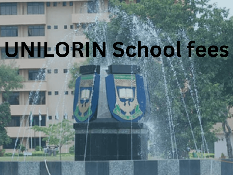 UNILORIN School fees 2024 – Freshers and Returning Students