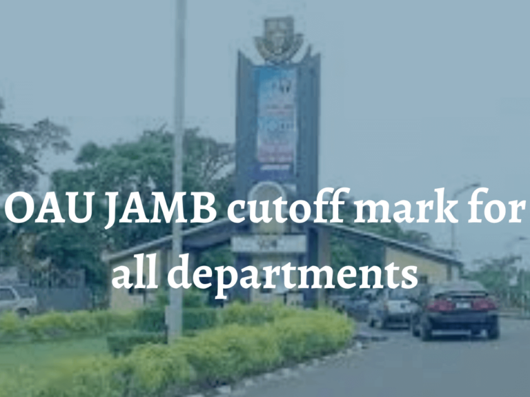 OAU JAMB cutoff mark 2024