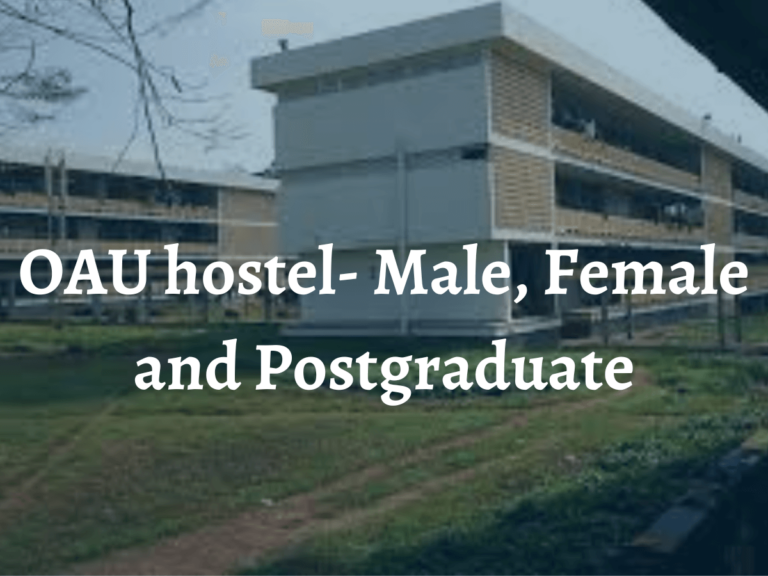 OAU Hostel 2024 (fees and allocation)