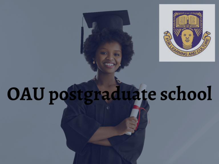 OAU Postgraduate 2024- Application Requirements, Admission list, etc