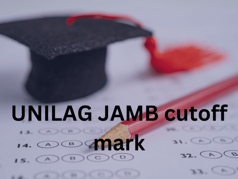 UNILAG JAMB cutoff mark 2024