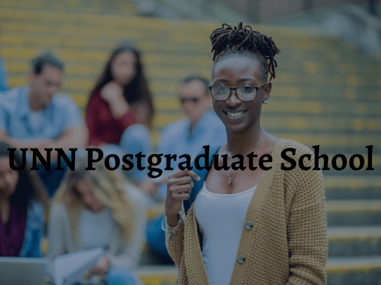 UNN Postgraduate School 2024-Application Requirements, Admission list, and more